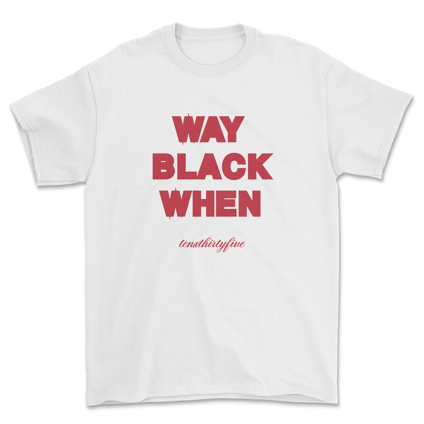 'WAY BLACK WHEN' JUNETEENTH COLLECTION