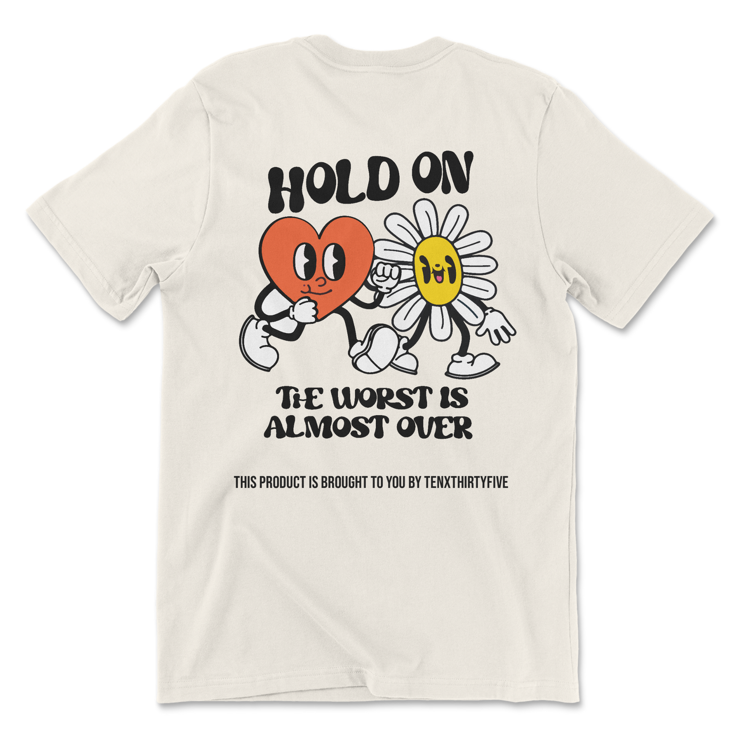 'HOLD ON' FLOWERS BRAND TEE