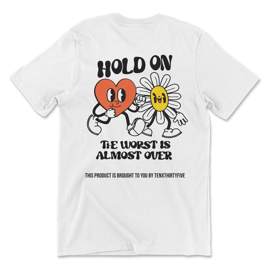 'HOLD ON' BRAND TEE