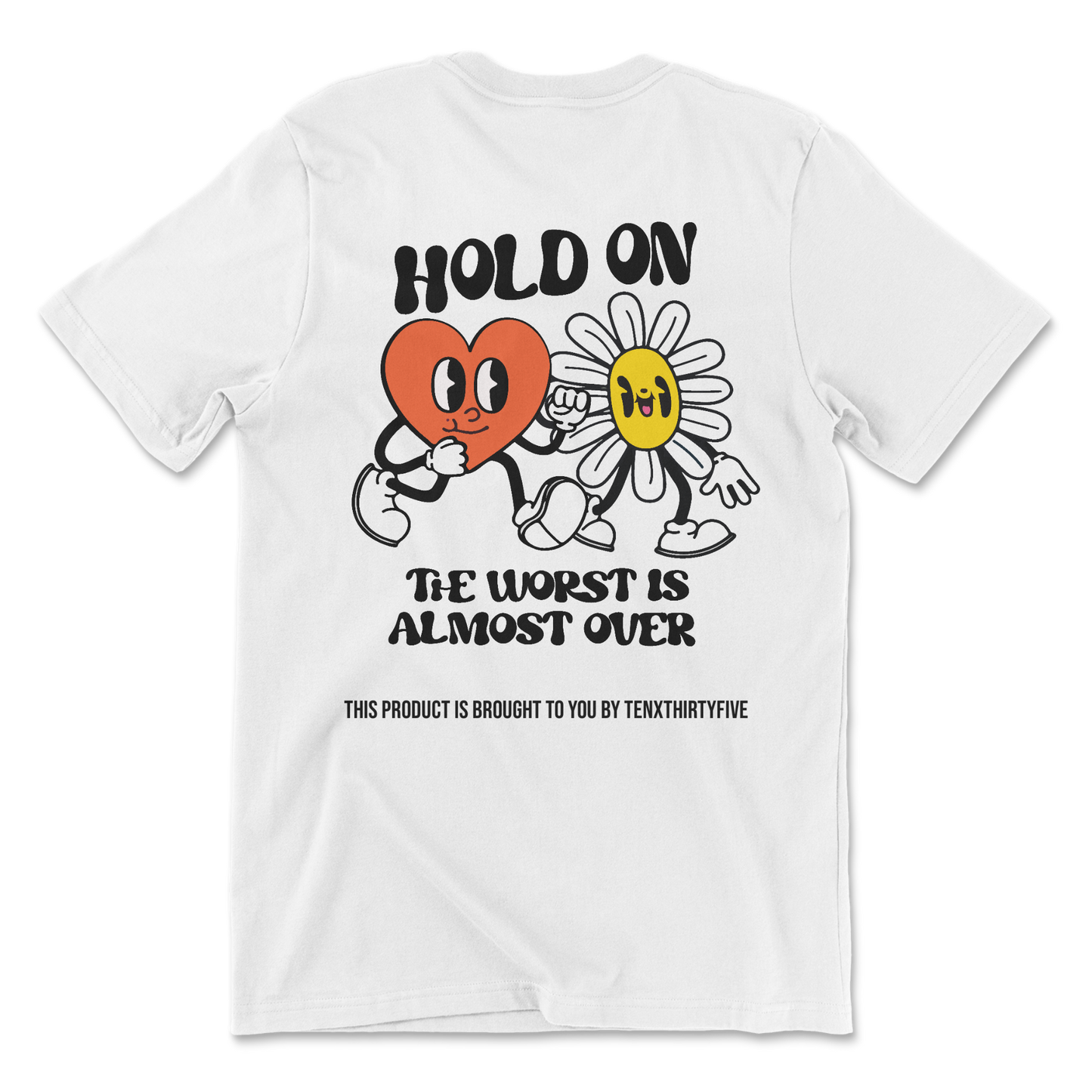 'HOLD ON' FLOWERS BRAND TEE